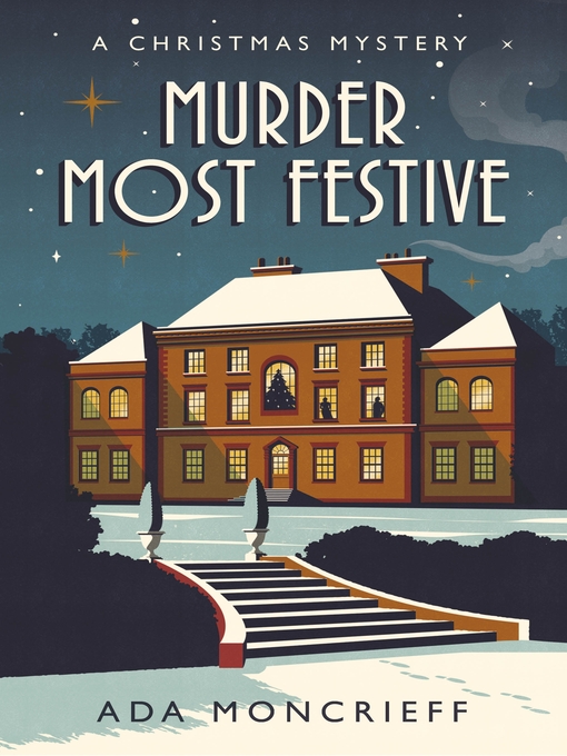 Title details for Murder Most Festive by Ada Moncrieff - Wait list